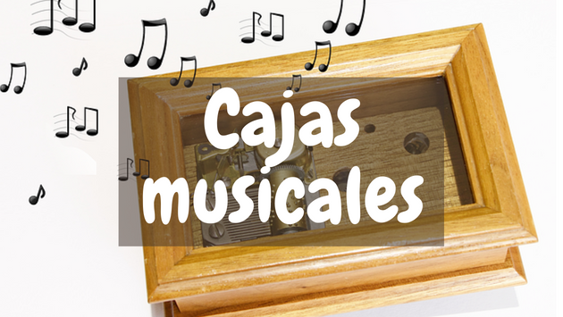 Cajas musicales